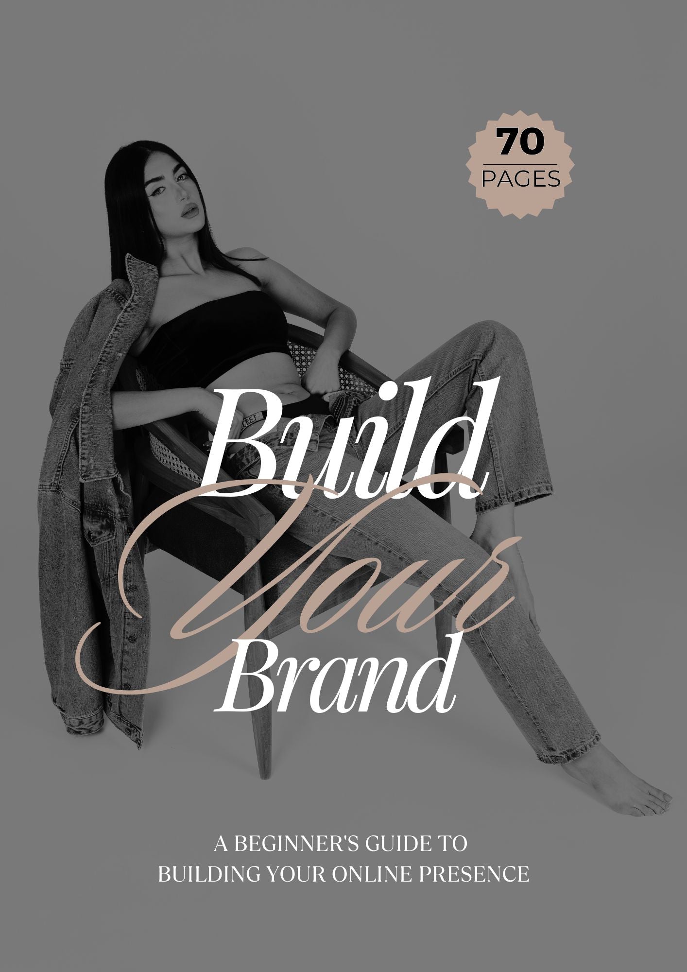 Build Your Brand - A Beginner's Guide to Building Your Online Presence