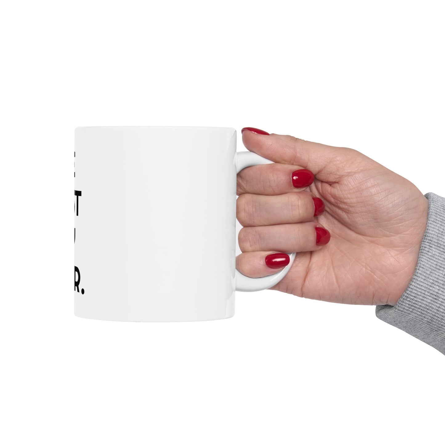 Copy of Copy of Ceramic Mug 11oz